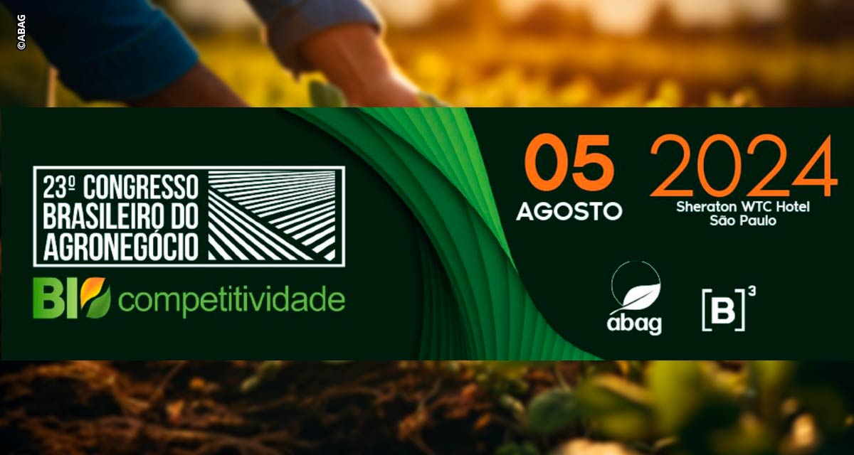 Congresso Brasileiro do Agronegócio norteará caminhos para ampliar a competitividade do setor